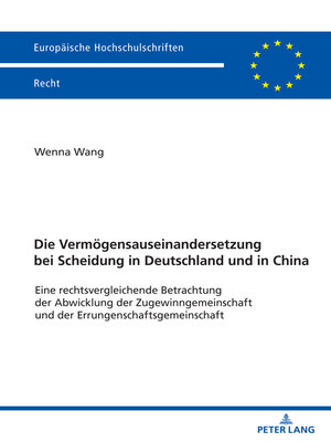 cover image of Die Vermoegensauseinandersetzung bei Scheidung in Deutschland und in China